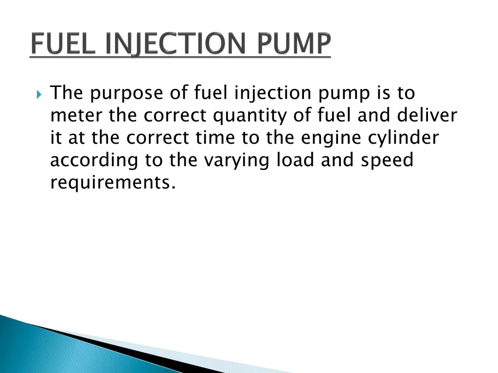 the purpose of fuel injection pump is to meter