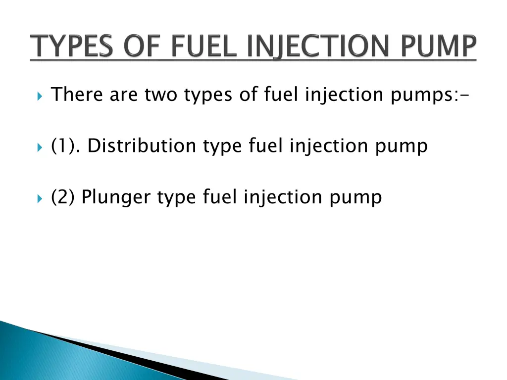 there are two types of fuel injection pumps