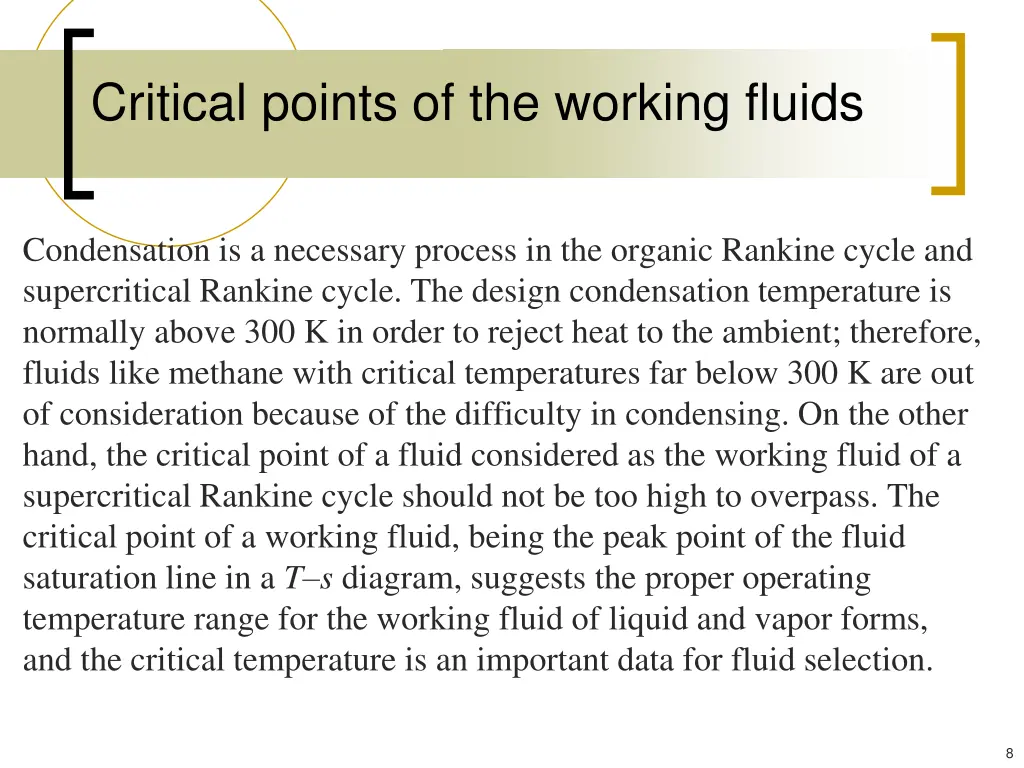 critical points of the working fluids