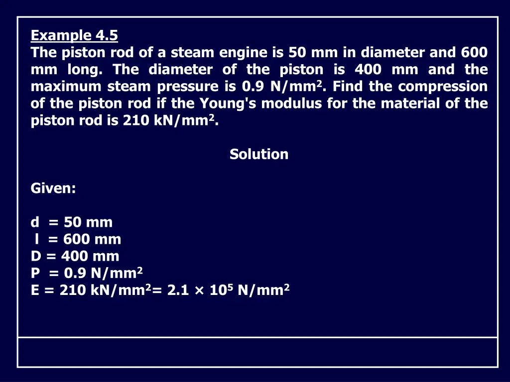 example 4 5 the piston rod of a steam engine