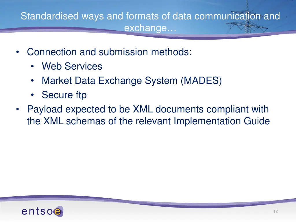 standardised ways and formats of data