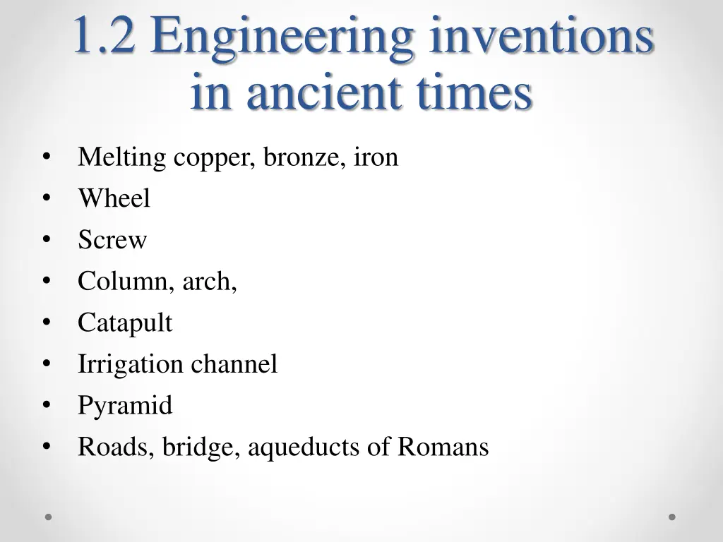 1 2 engineering inventions in ancient times