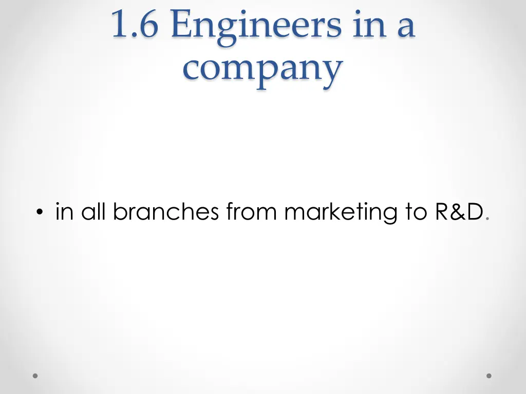 1 6 engineers in a company