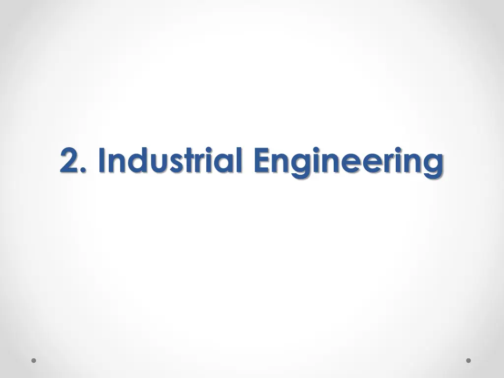 2 industrial engineering