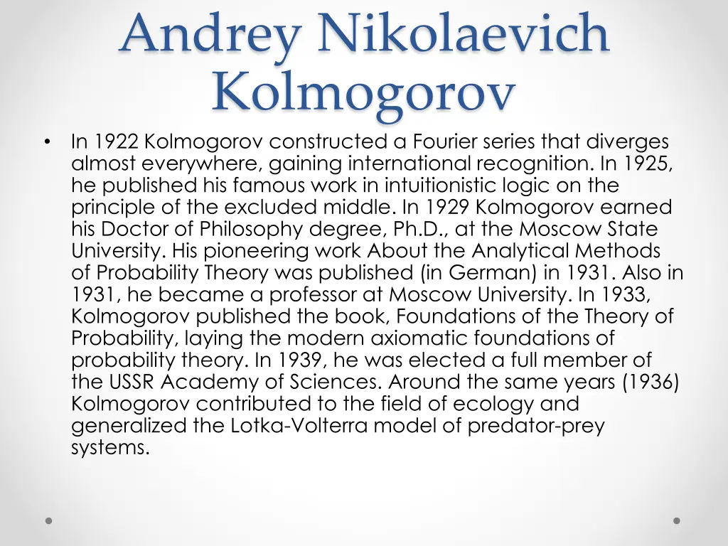 andrey nikolaevich kolmogorov in 1922 kolmogorov