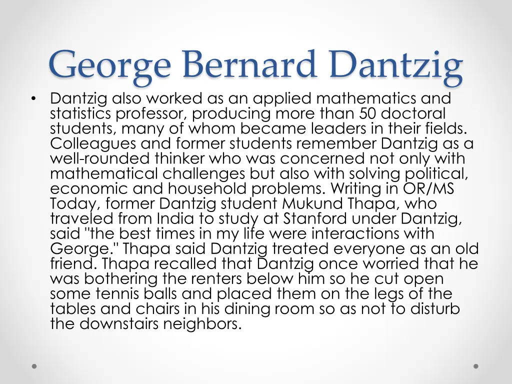 george bernard dantzig dantzig also worked