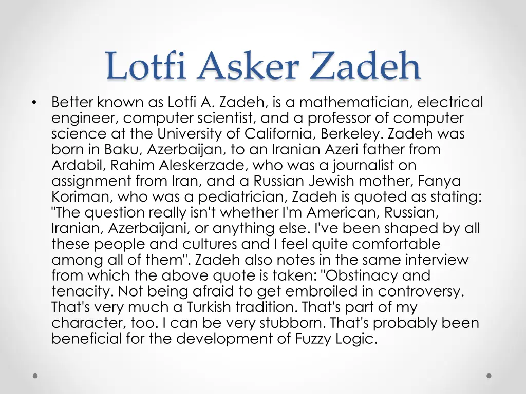 lotfi asker zadeh better known as lotfi a zadeh