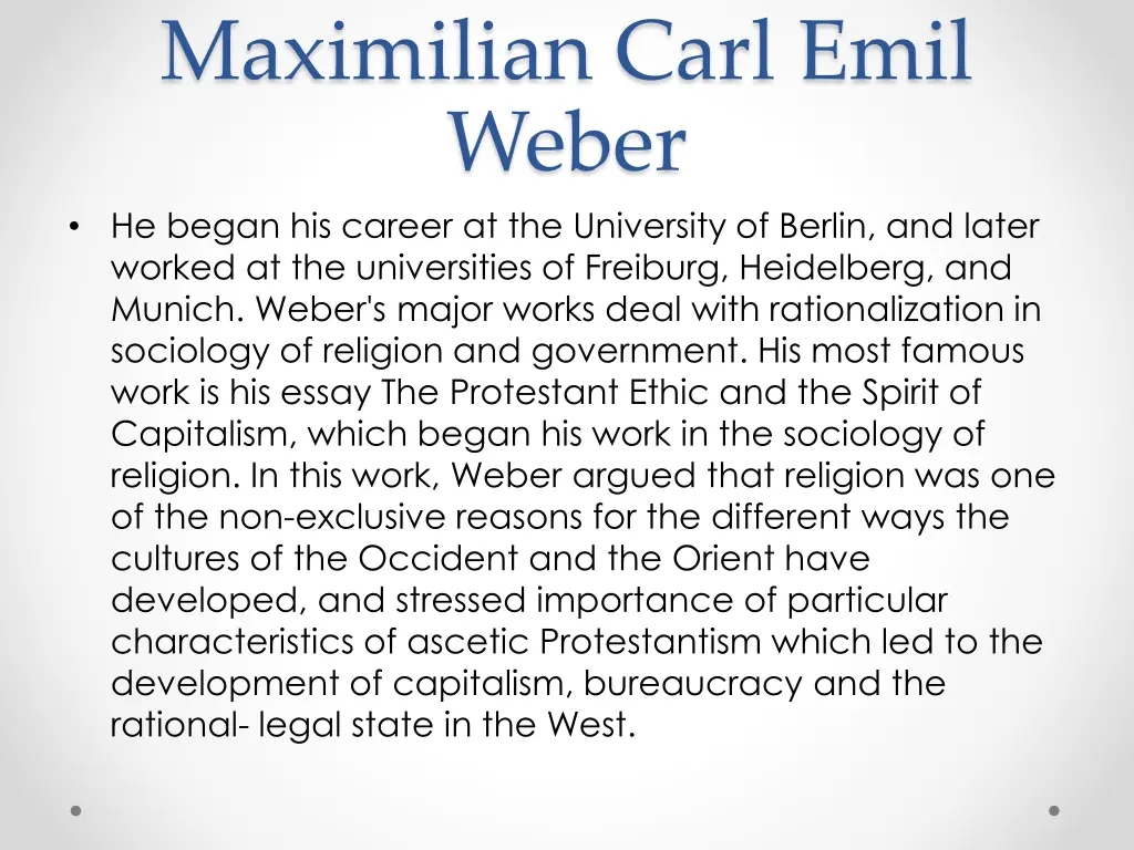 maximilian carl emil weber he began his career