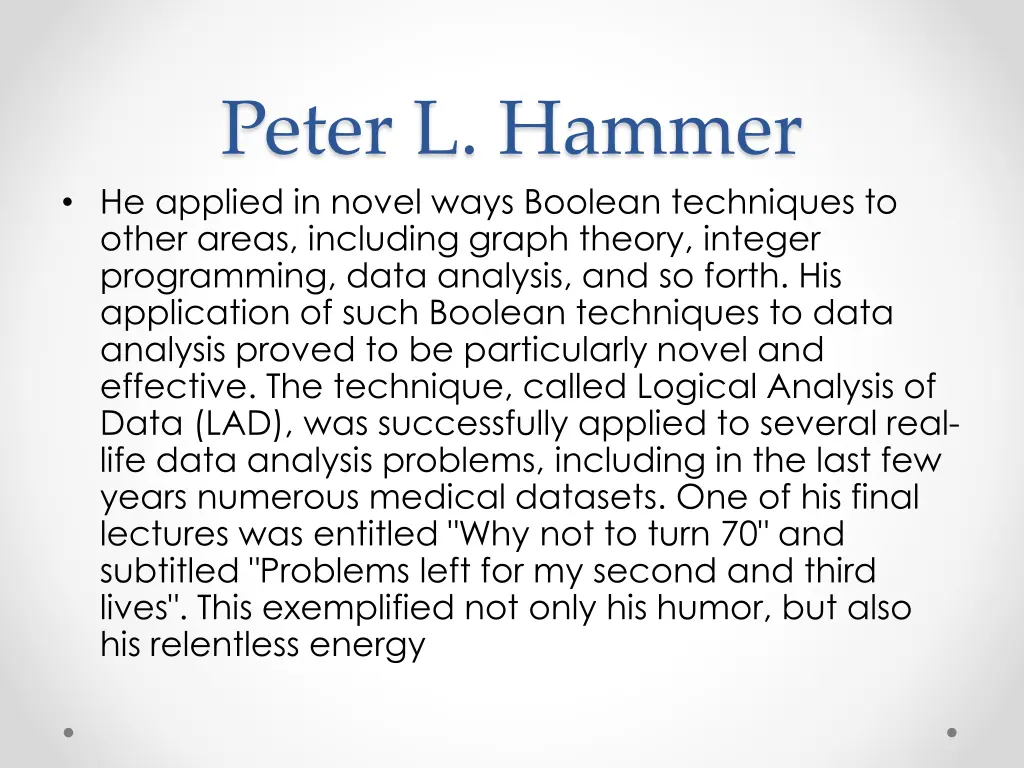 peter l hammer he applied in novel ways boolean