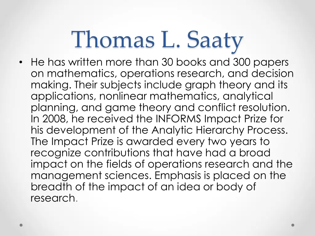 thomas l saaty he has written more than 30 books