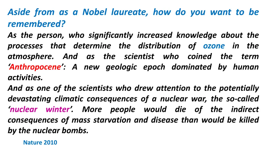 aside from as a nobel laureate how do you want