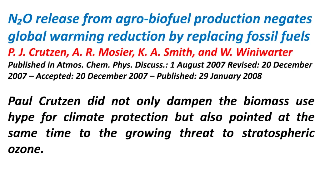 n o release from agro biofuel production negates