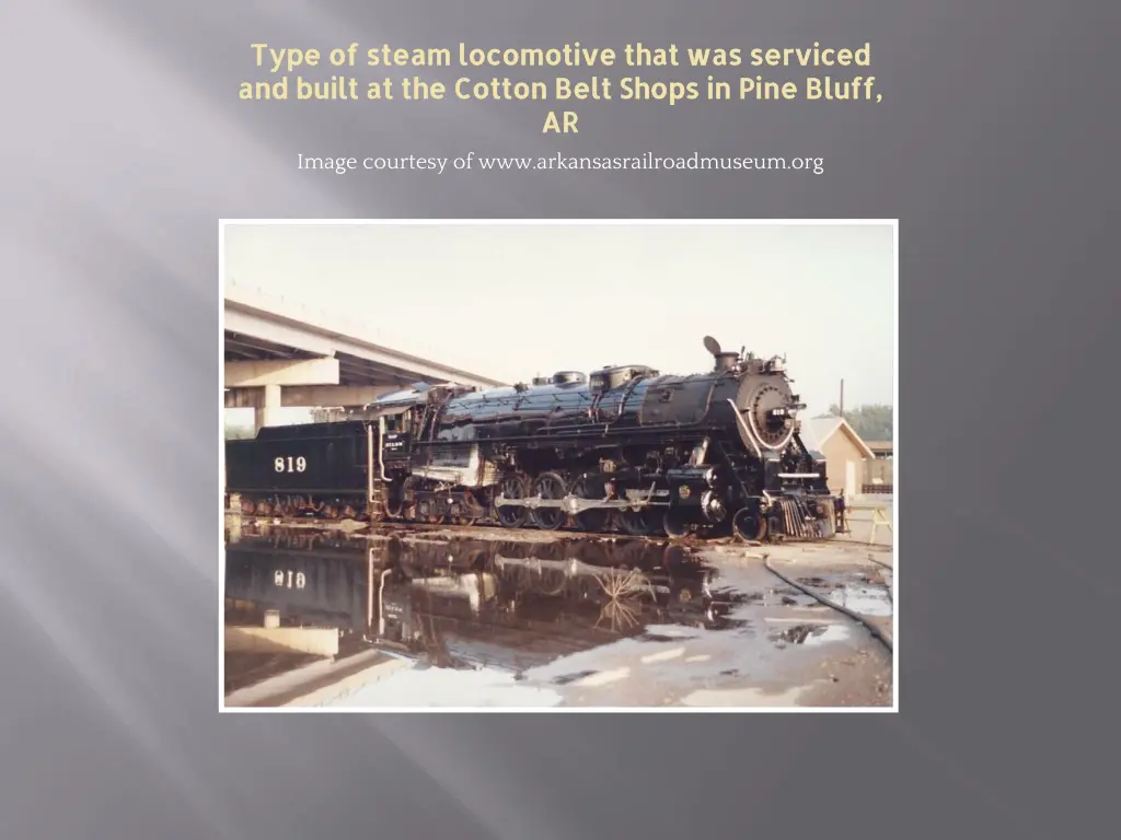 type of steam locomotive that was serviced type