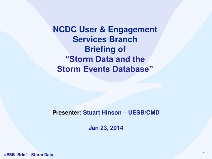 ncdc user engagement services branch briefing