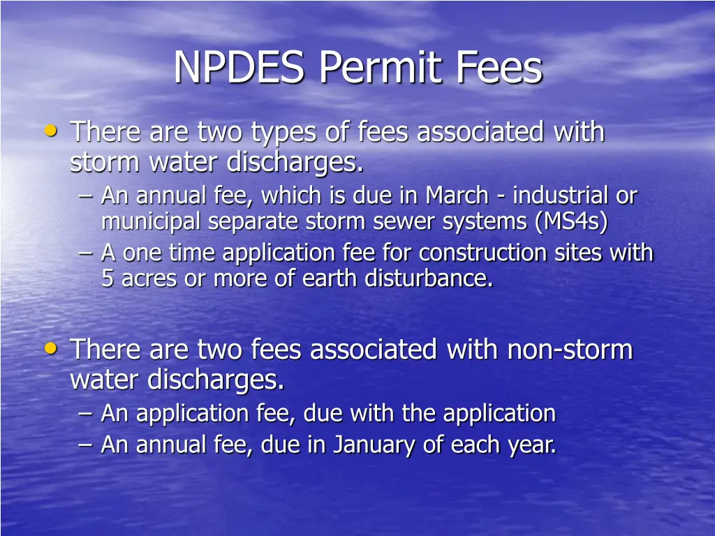 npdes permit fees there are two types of fees