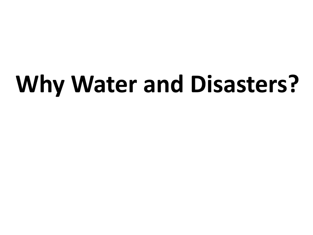 why water and disasters