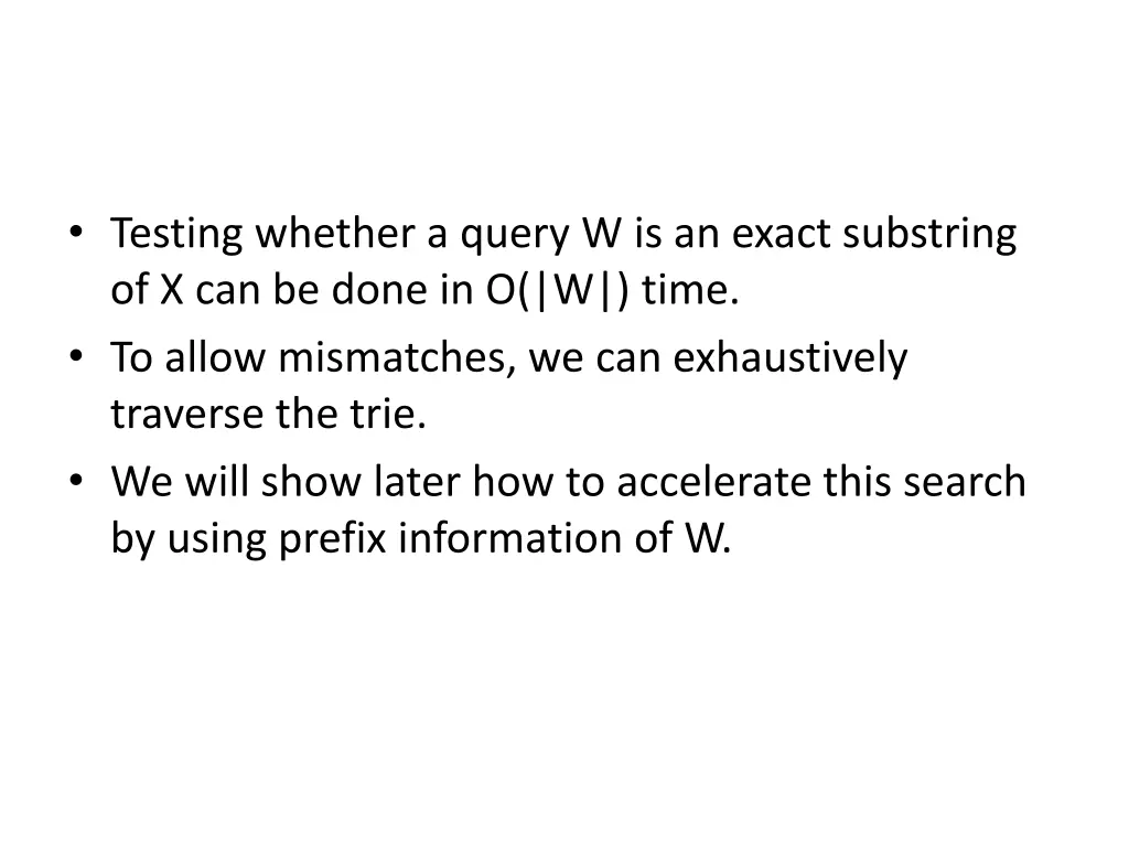 testing whether a query w is an exact substring