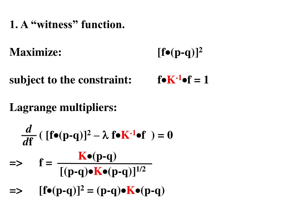 1 a witness function 1