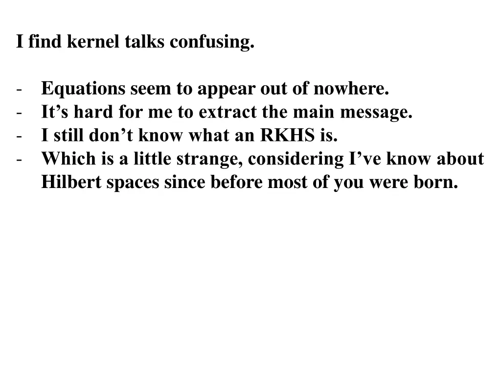 i find kernel talks confusing