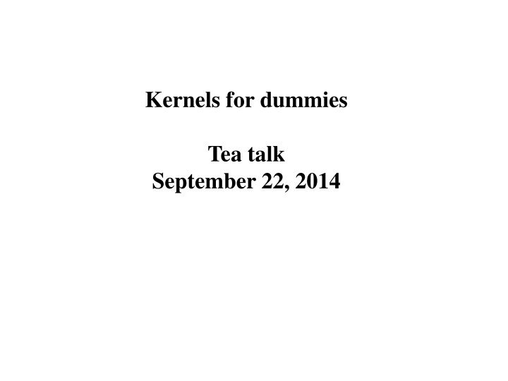 kernels for dummies