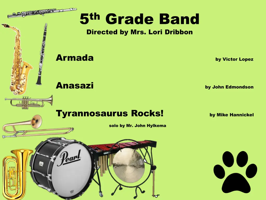 5 th grade band directed by mrs lori dribbon