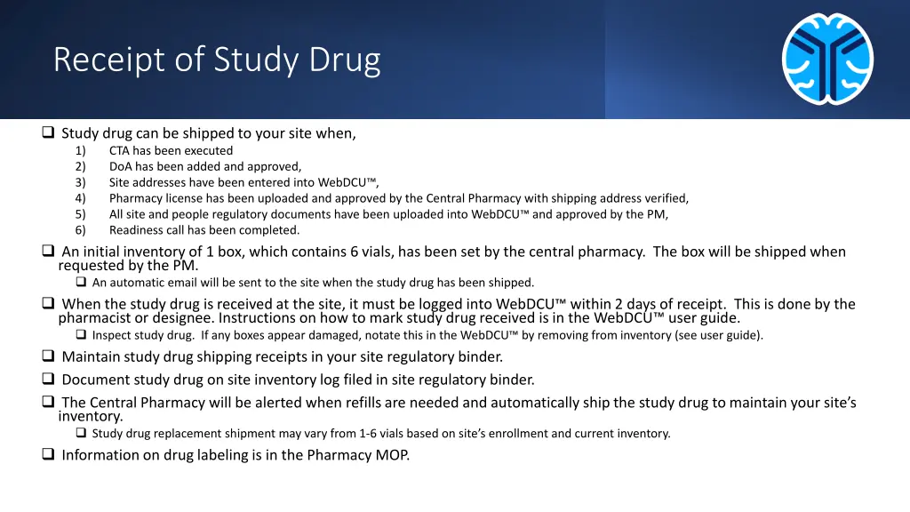 receipt of study drug