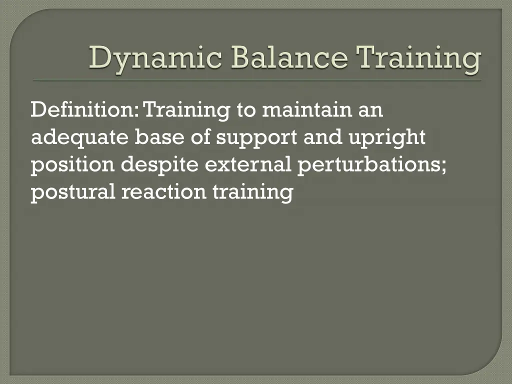 definition training to maintain an adequate base