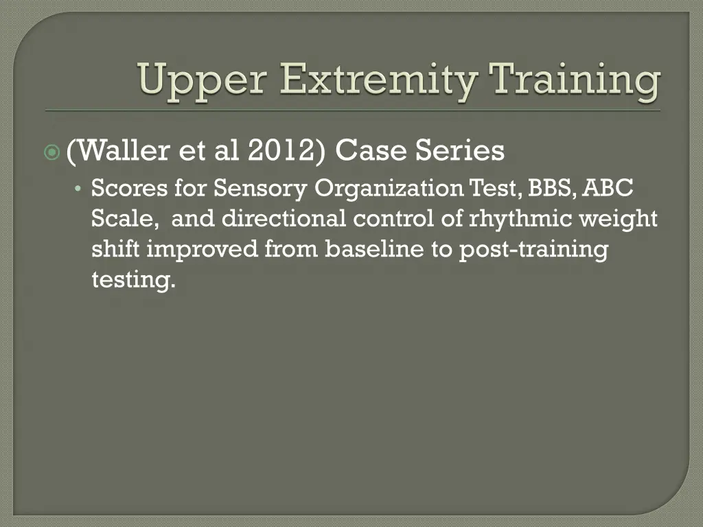 waller et al 2012 case series scores for sensory