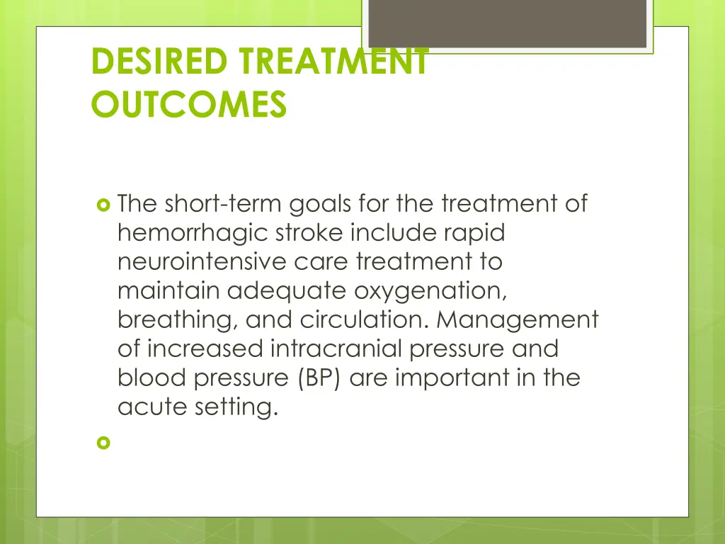 desired treatment outcomes