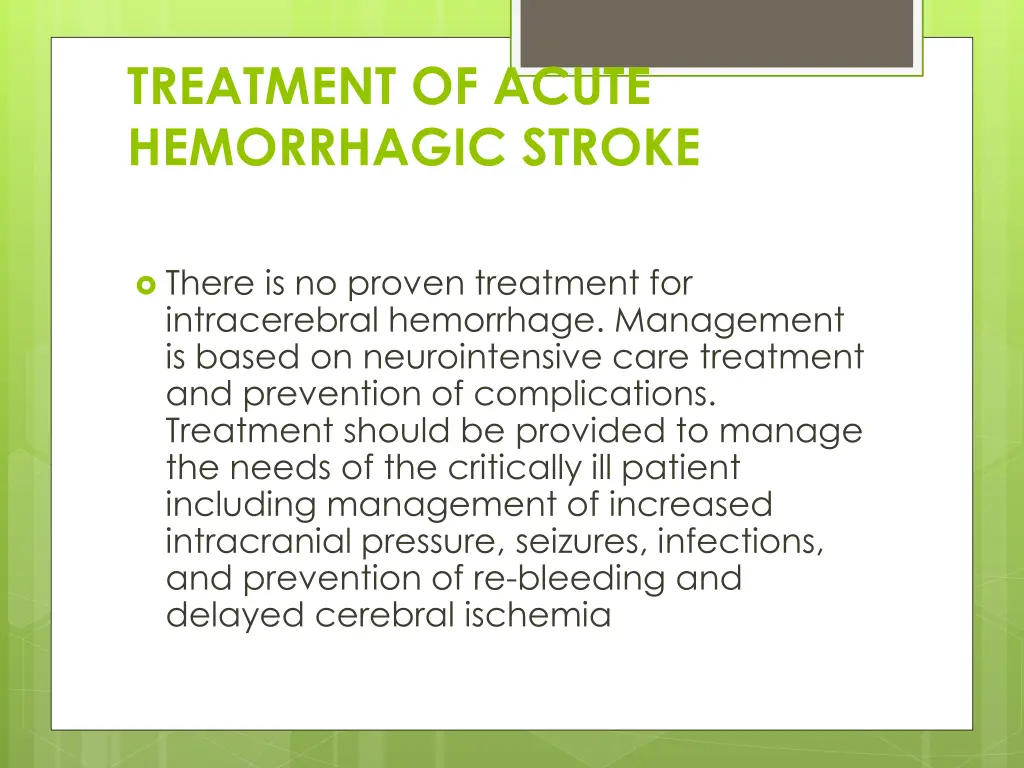 treatment of acute hemorrhagic stroke