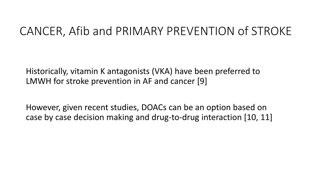 cancer afib and primary prevention of stroke