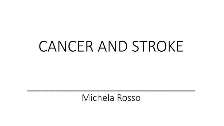 cancer and stroke