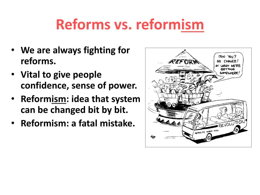 reforms vs reformism