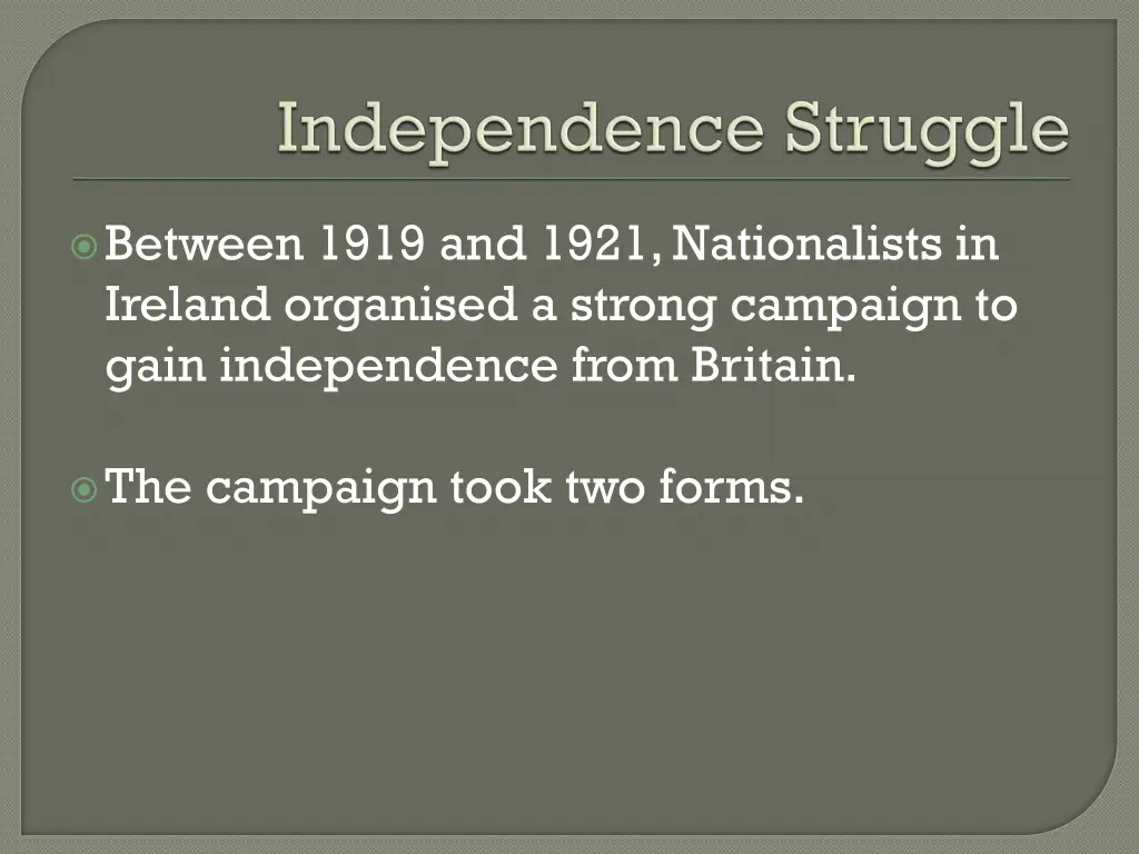 between 1919 and 1921 nationalists in ireland