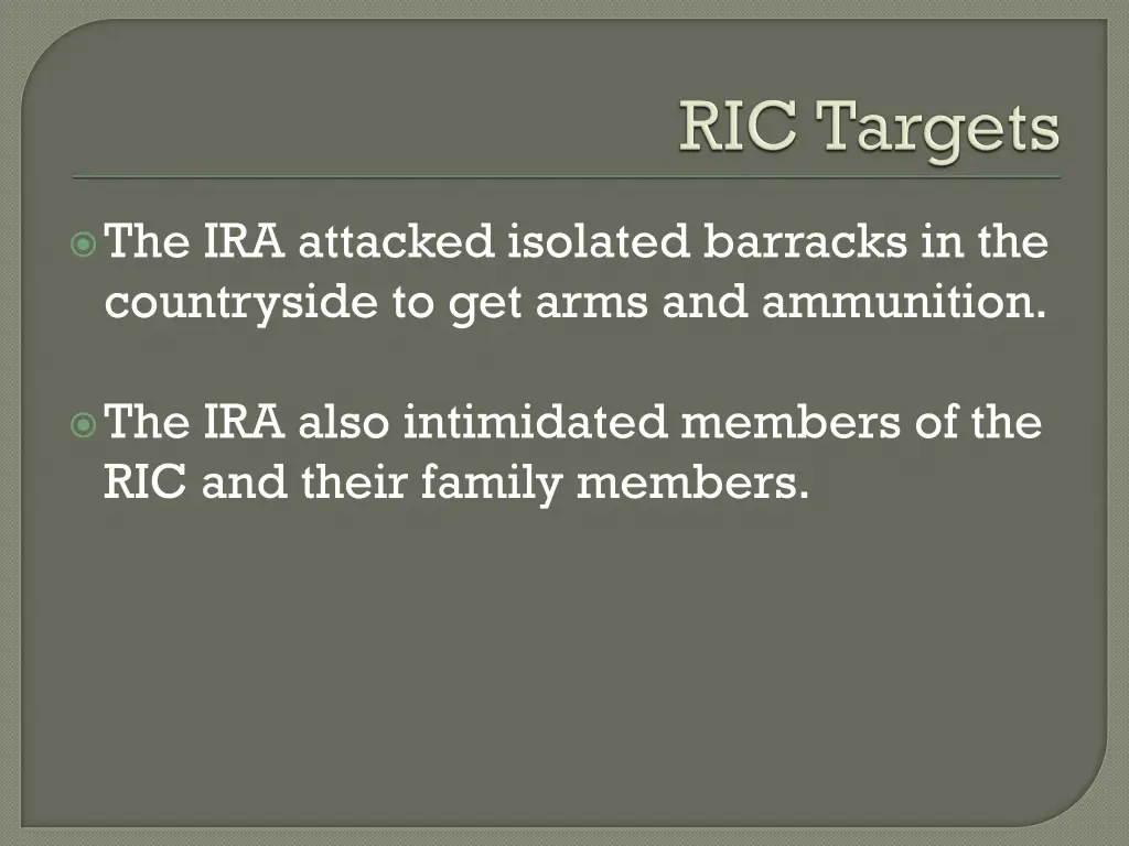 the ira attacked isolated barracks