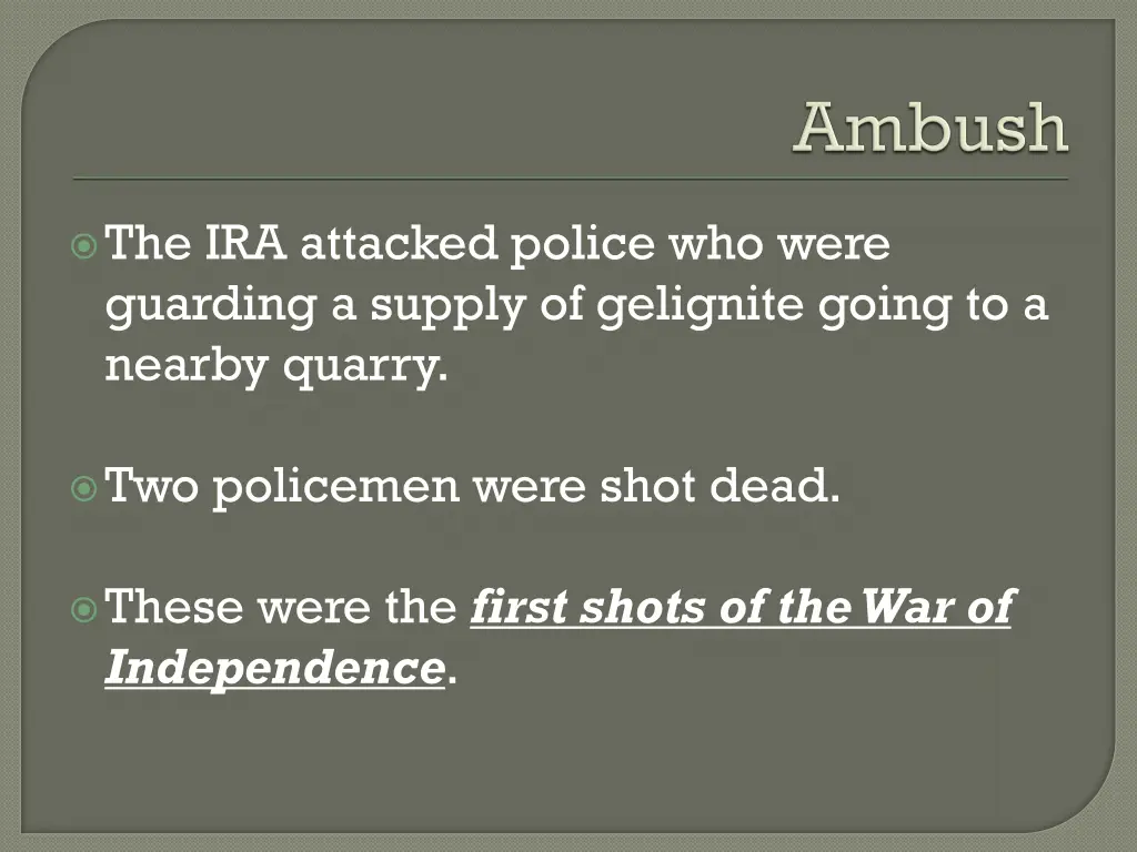 the ira attacked police who were guarding