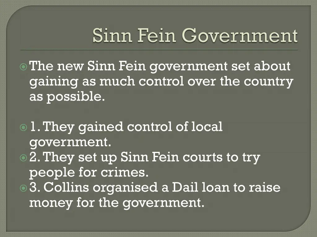 the new sinn fein government set about gaining