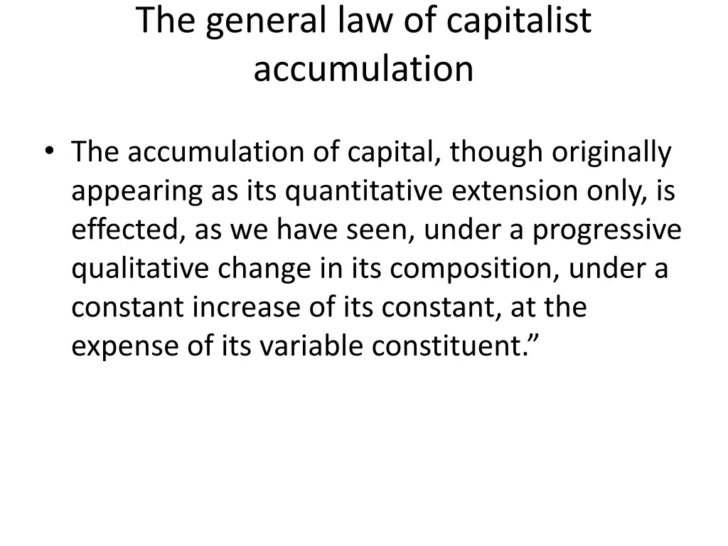 the general law of capitalist accumulation