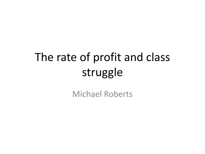 the rate of profit and class struggle