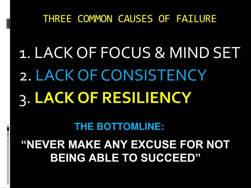 three common causes of failure