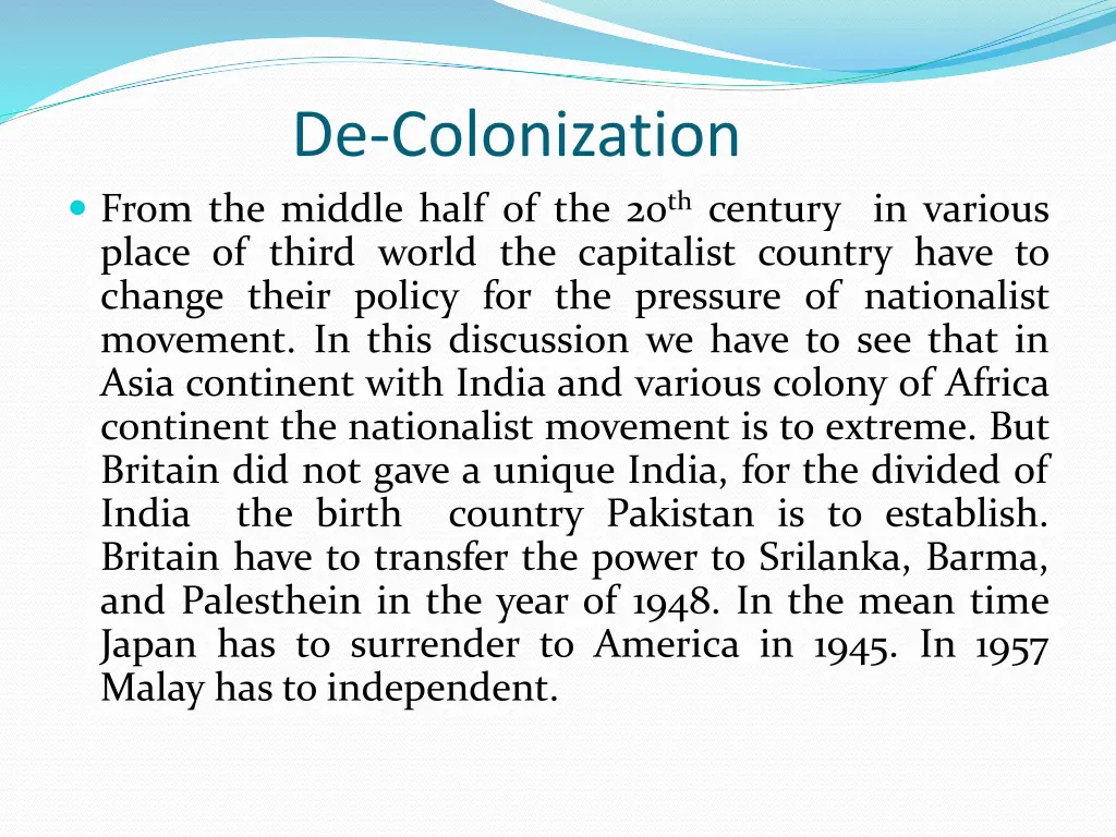 de colonization from the middle half