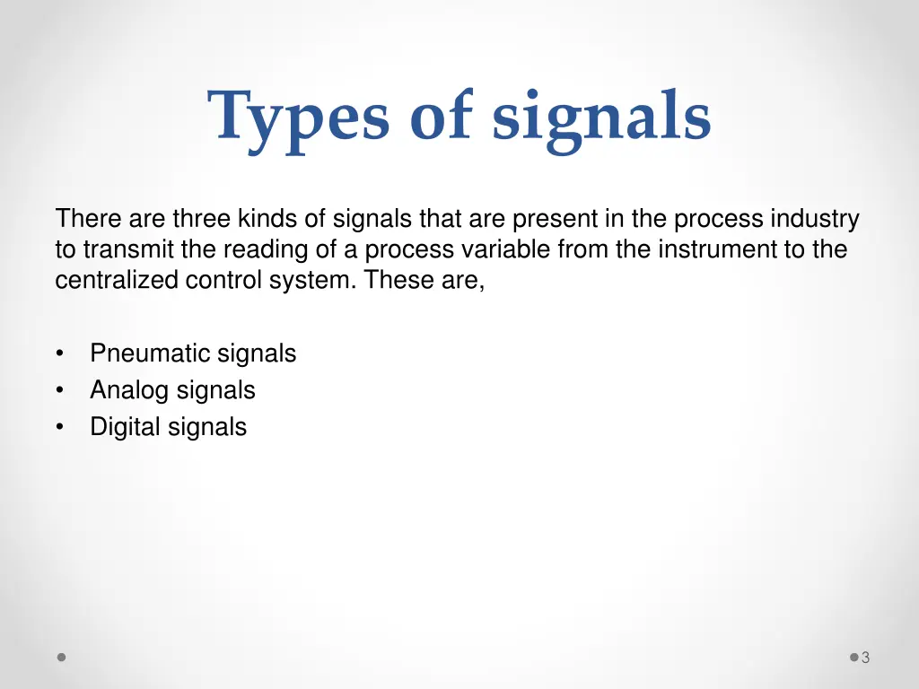 types of signals