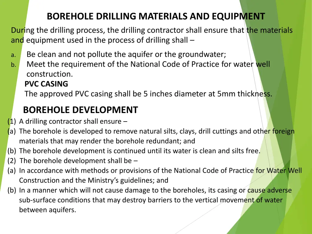 borehole drilling materials and equipment during