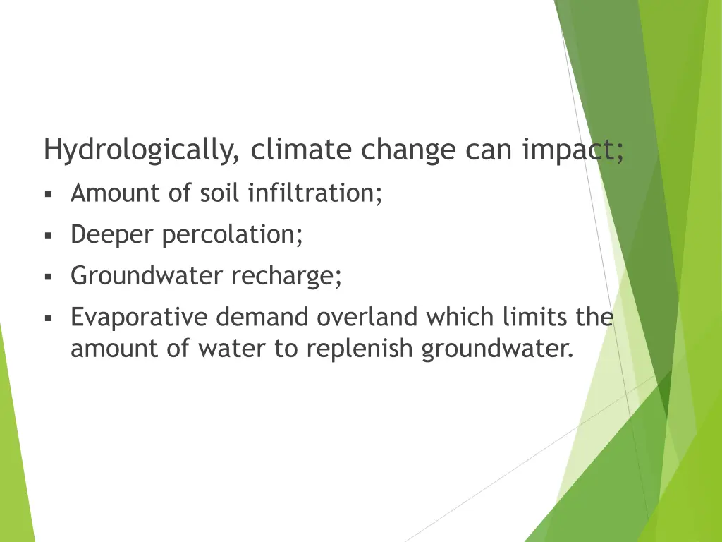 hydrologically climate change can impact