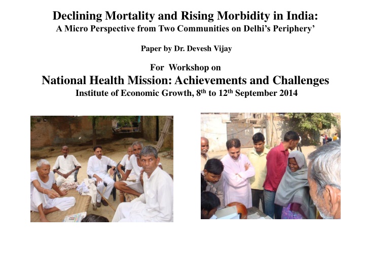 declining mortality and rising morbidity in india