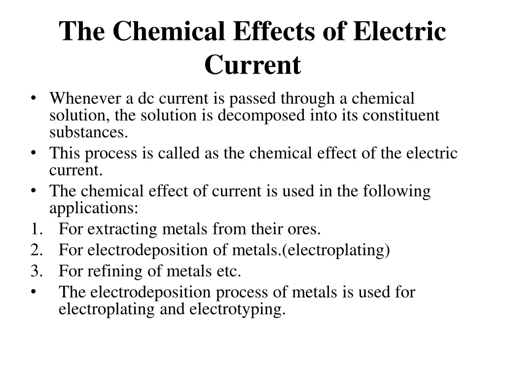 the chemical effects of electric current whenever