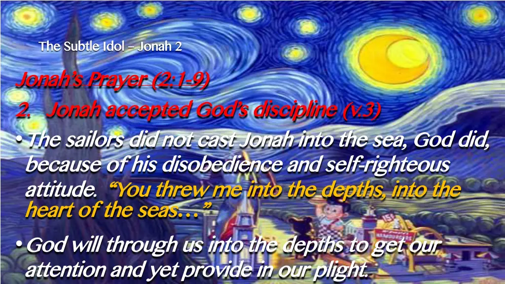 the subtle idol jonah s prayer 2 1 2 2 jonah