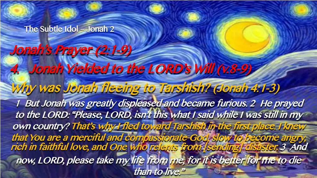 the subtle idol jonah s prayer 2 1 4 4 jonah 2