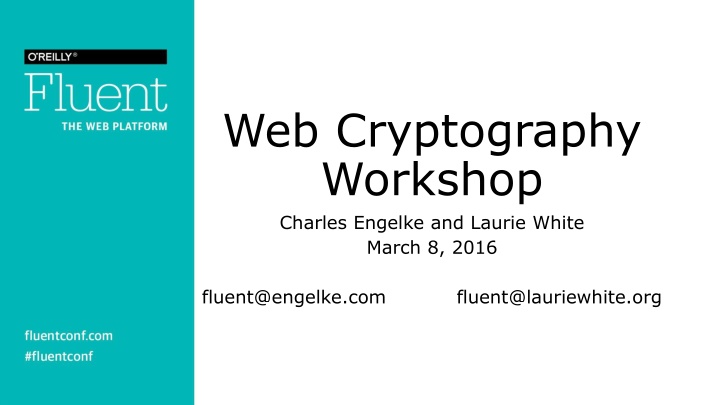 web cryptography workshop charles engelke