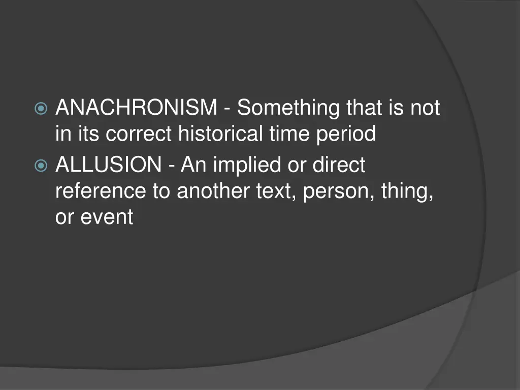 anachronism something that is not in its correct 1